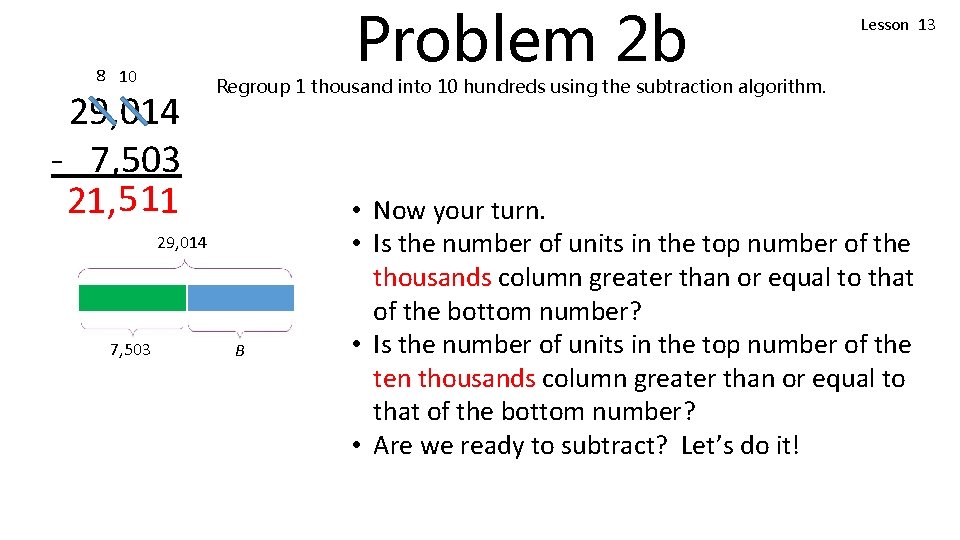 Problem 2 b 8 10 29, 014 - 7, 503 21, 5 11 Regroup