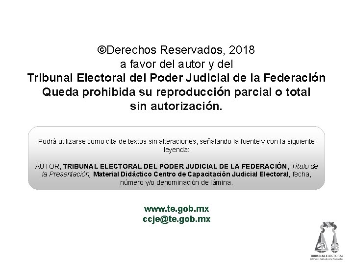 ©Derechos Reservados, 2018 a favor del autor y del Tribunal Electoral del Poder Judicial