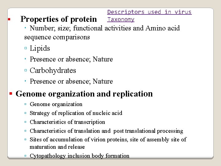 Properties of protein Descriptors used in virus Taxonomy Number; size; functional activities and