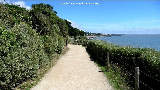 Rue/principale front dedouaniers mer St Marie mer: Chemin des 