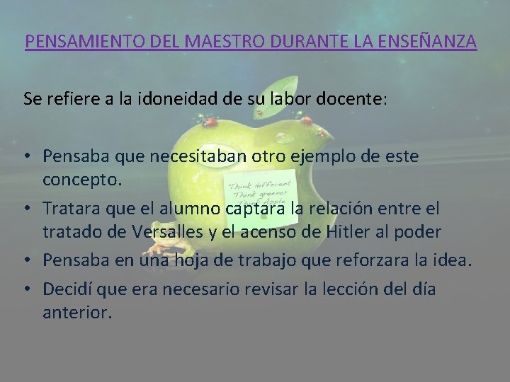 PENSAMIENTO DEL MAESTRO DURANTE LA ENSEÑANZA Se refiere a la idoneidad de su labor