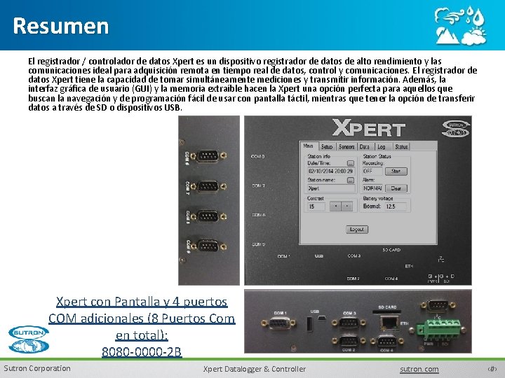 Resumen El registrador / controlador de datos Xpert es un dispositivo registrador de datos