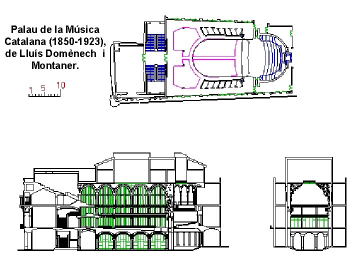 Palau de la Música Catalana (1850 -1923), de Lluís Domènech i Montaner. 