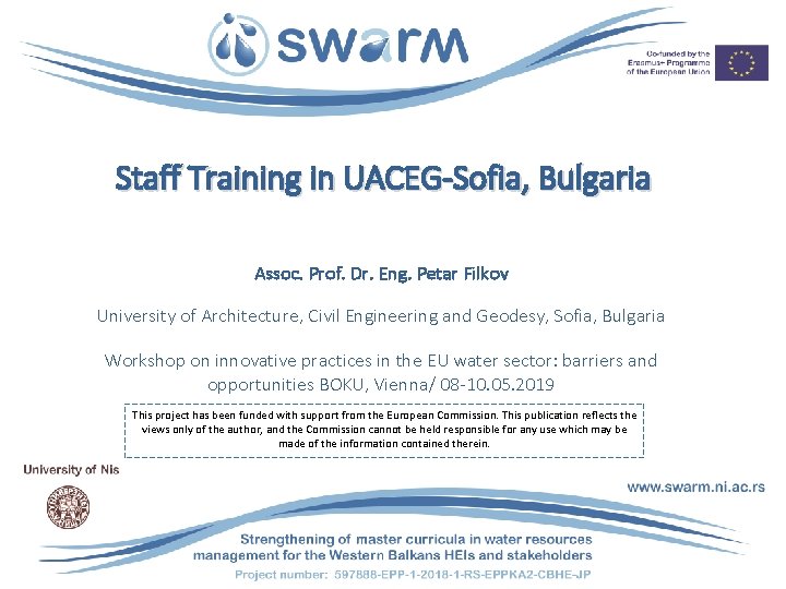 Staff Training in UACEG-Sofia, Bulgaria Assoc. Prof. Dr. Eng. Petar Filkov University of Architecture,