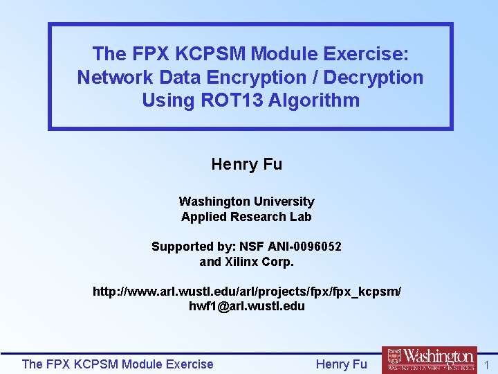 The FPX KCPSM Module Exercise: Network Data Encryption / Decryption Using ROT 13 Algorithm