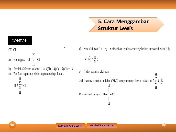 5. Cara Menggambar Struktur Lewis CONTOH: Kembali ke daftar isi Kembali ke awal bab