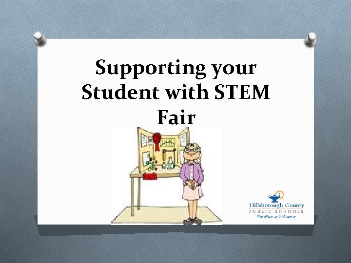 Supporting your Student with STEM Fair 