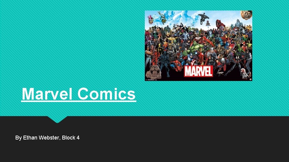 Marvel Comics By Ethan Webster, Block 4 
