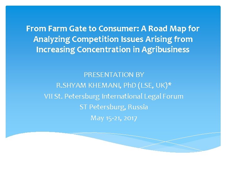 From Farm Gate to Consumer: A Road Map for Analyzing Competition Issues Arising from