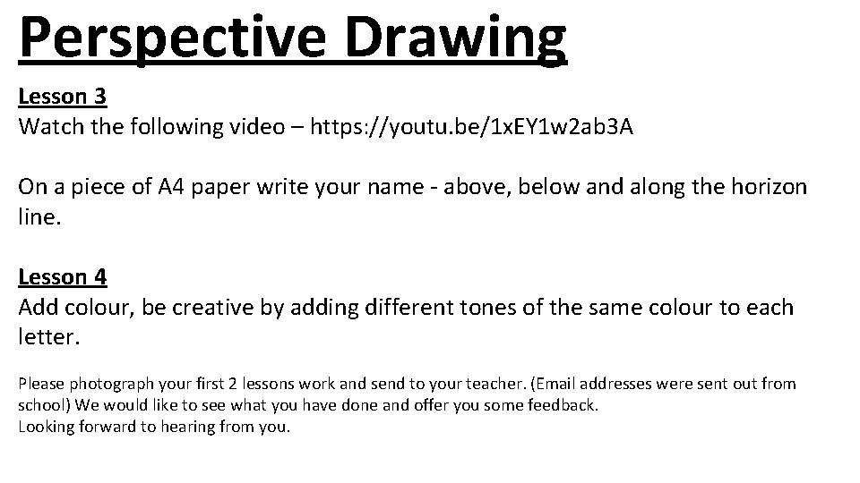 Perspective Drawing Lesson 3 Watch the following video – https: //youtu. be/1 x. EY