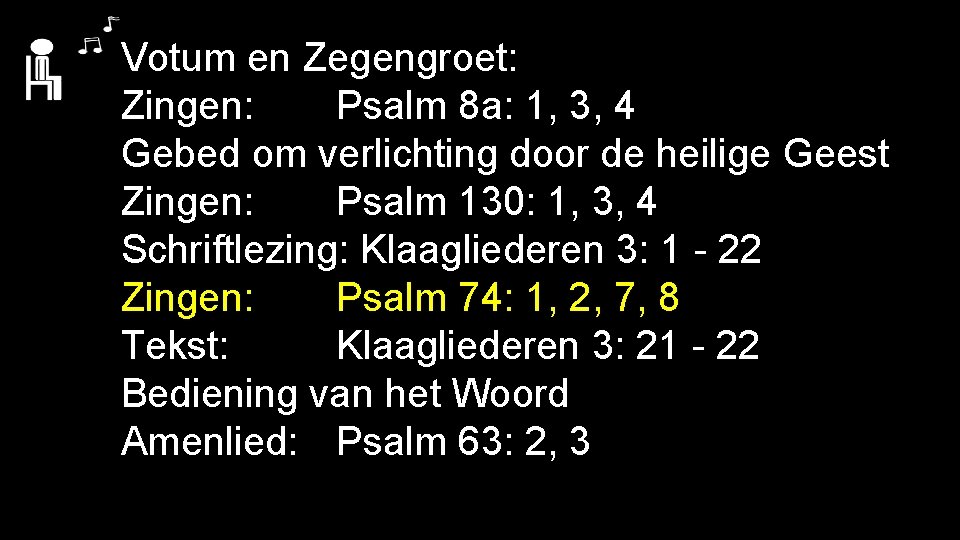 Votum en Zegengroet: Zingen: Psalm 8 a: 1, 3, 4 Gebed om verlichting door