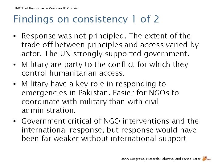 IARTE of Response to Pakistan IDP crisis Findings on consistency 1 of 2 •