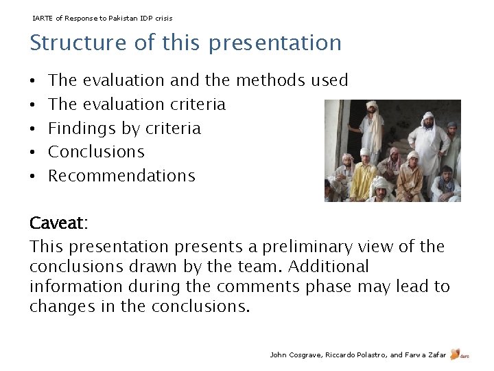 IARTE of Response to Pakistan IDP crisis Structure of this presentation • • •