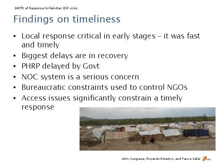 IARTE of Response to Pakistan IDP crisis Findings on timeliness • Local response critical