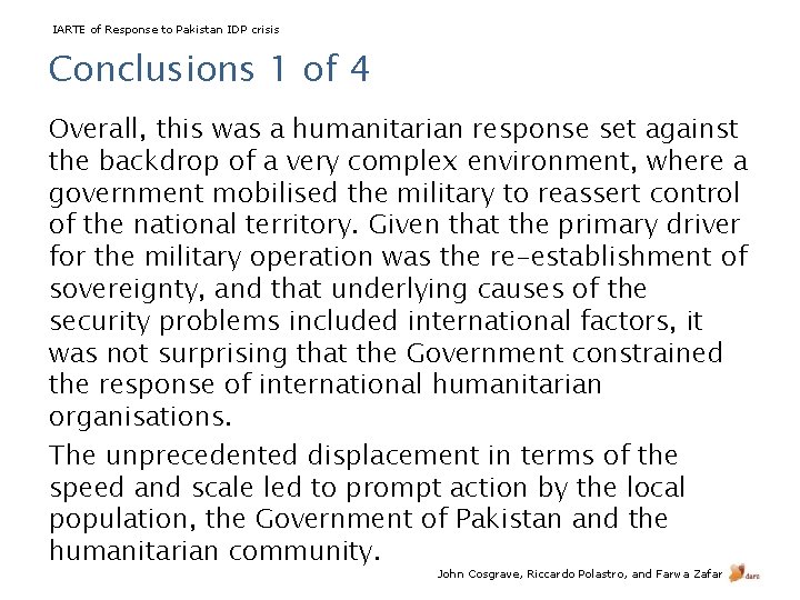 IARTE of Response to Pakistan IDP crisis Conclusions 1 of 4 Overall, this was