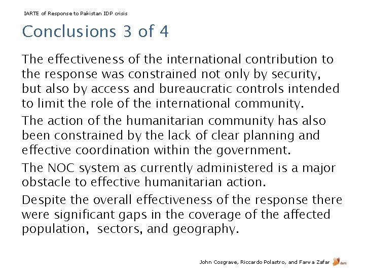 IARTE of Response to Pakistan IDP crisis Conclusions 3 of 4 The effectiveness of