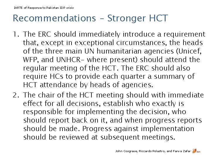 IARTE of Response to Pakistan IDP crisis Recommendations – Stronger HCT 1. The ERC