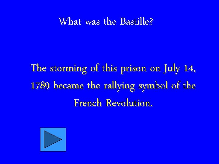 What was the Bastille? The storming of this prison on July 14, 1789 became