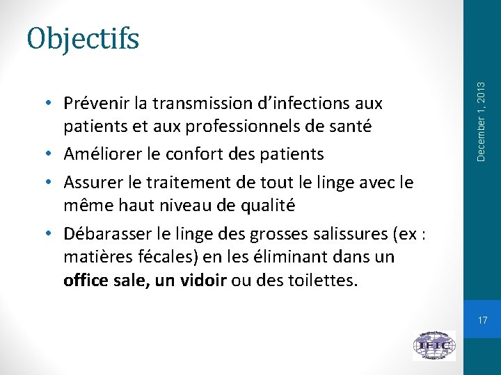  • Prévenir la transmission d’infections aux patients et aux professionnels de santé •