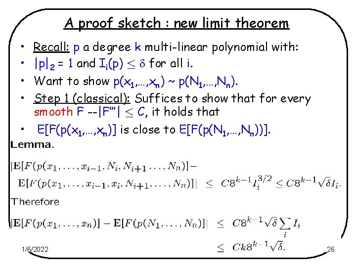 A proof sketch : new limit theorem • • Recall: p a degree k