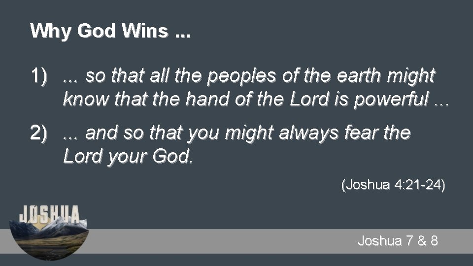Why God Wins. . . 1). . . so that all the peoples of