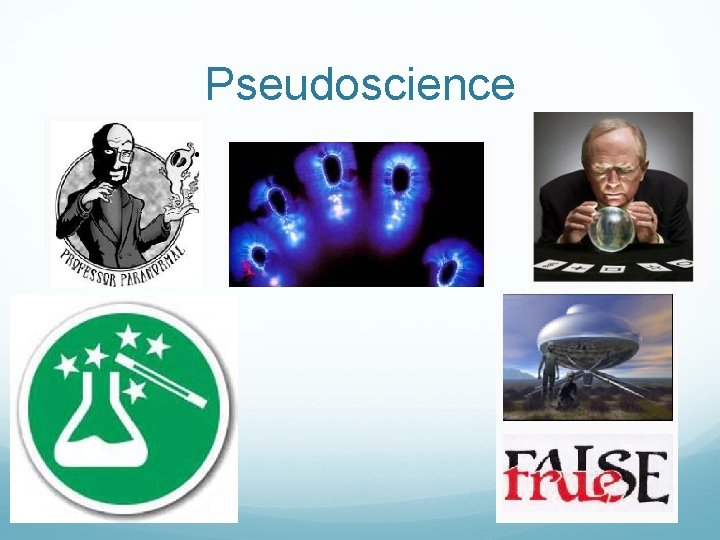 Pseudoscience Pseudoscience