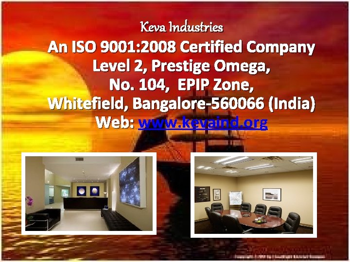 Keva Industries An ISO 9001: 2008 Certified Company Level 2, Prestige Omega, No. 104,