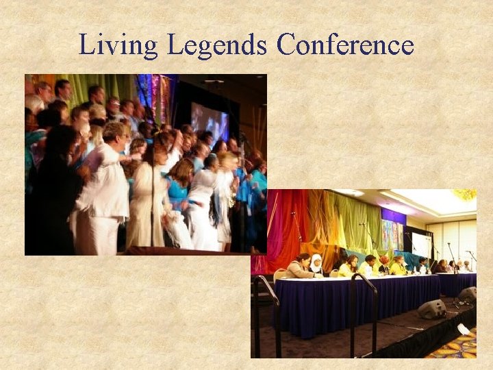 Living Legends Conference 