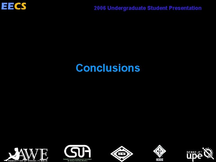 2006 Undergraduate Student Presentation Conclusions 