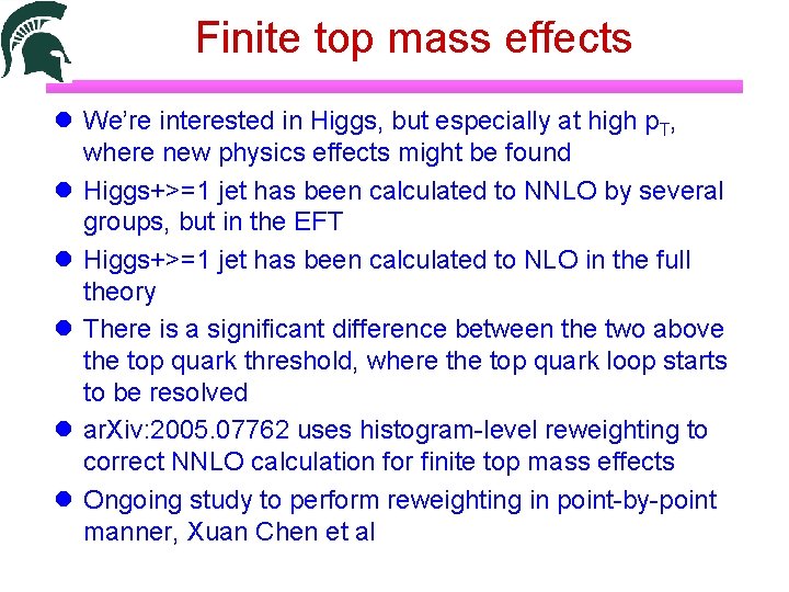 Finite top mass effects We’re interested in Higgs, but especially at high p. T,