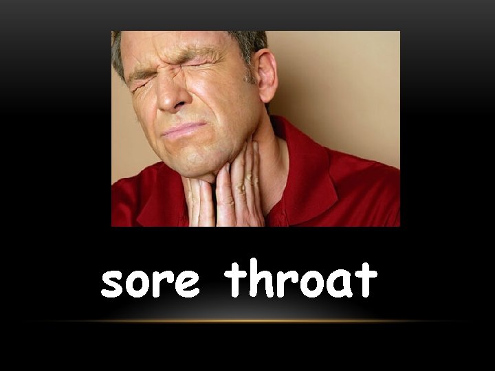 sore throat 