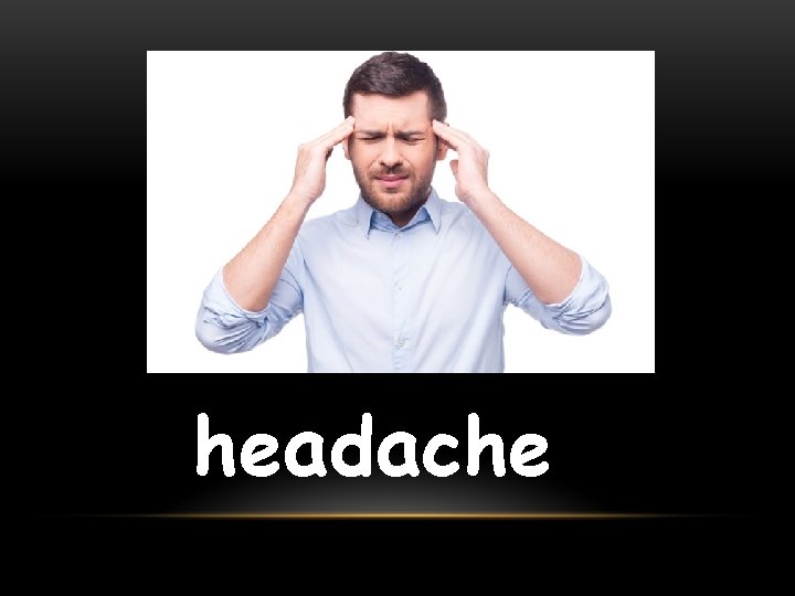 headache 