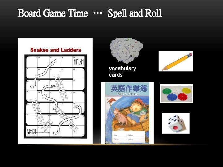 Board Game Time … Spell and Roll vocabulary cards 