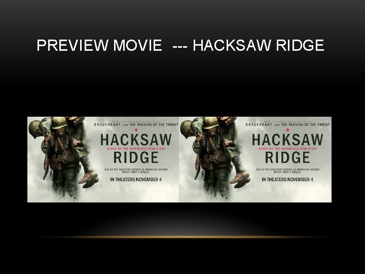 PREVIEW MOVIE --- HACKSAW RIDGE 