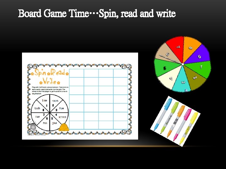 Board Game Time…Spin, read and write blue tooth clue 1 room 2 8 3