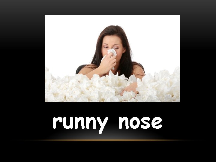 runny nose 