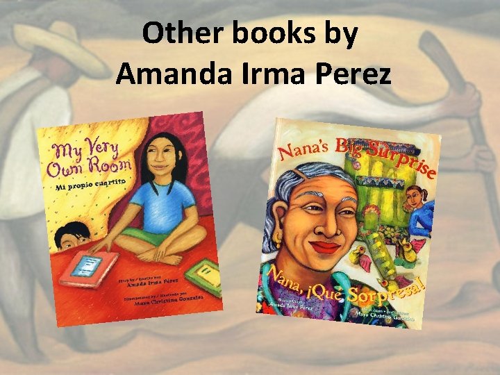 Other books by Amanda Irma Perez 