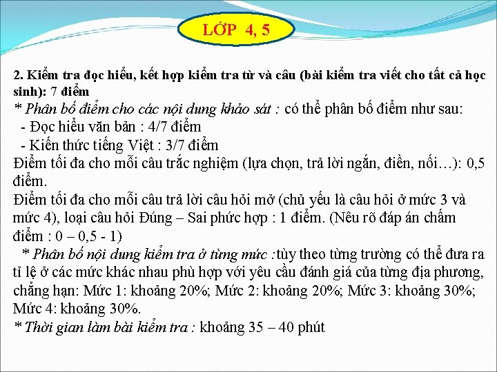 LỚP 4, 5 2. Kiểm tra đọc hiểu, kết hợp kiểm tra từ và