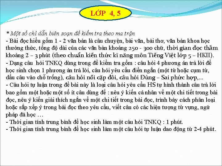 LỚP 4, 5 * Một số chỉ dẫn biên soạn đề kiểm tra theo