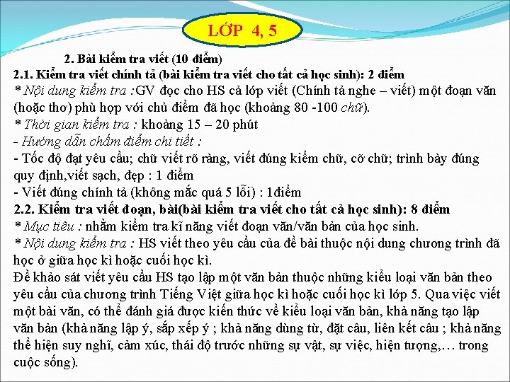 LỚP 4, 5 2. Bài kiểm tra viết (10 điểm) 2. 1. Kiểm tra