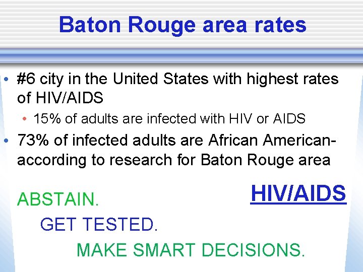 Baton Rouge area rates • #6 city in the United States with highest rates
