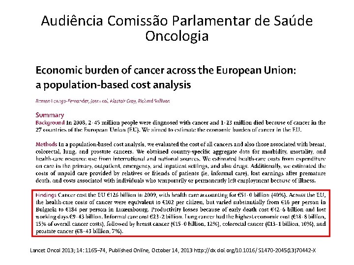 Audiência Comissão Parlamentar de Saúde Oncologia Lancet Oncol 2013; 14: 1165– 74, Published Online,