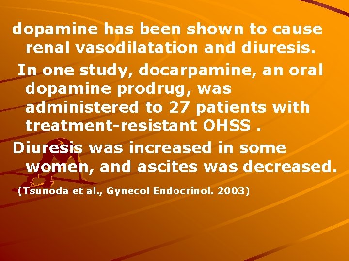 dopamine has been shown to cause renal vasodilatation and diuresis. In one study, docarpamine,
