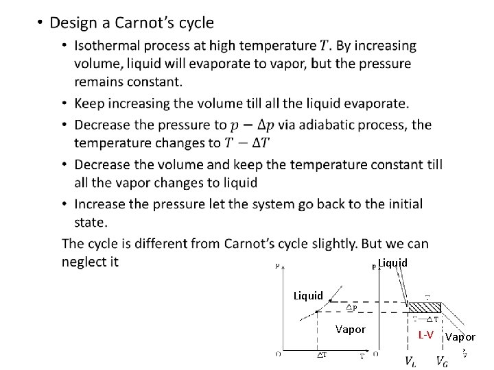  • Liquid Vapor L-V Vapor 12 