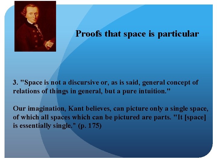 Proofs that space is particular 3. "Space is not a discursive or, as is