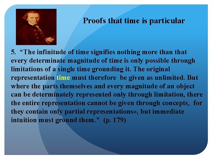 Proofs that time is particular 5. “The infinitude of time signifies nothing more than