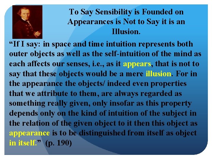 To Say Sensibility is Founded on Appearances is Not to Say it is an