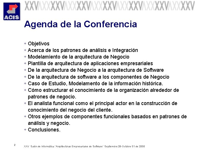 Agenda de la Conferencia + Objetivos + Acerca de los patrones de análisis e