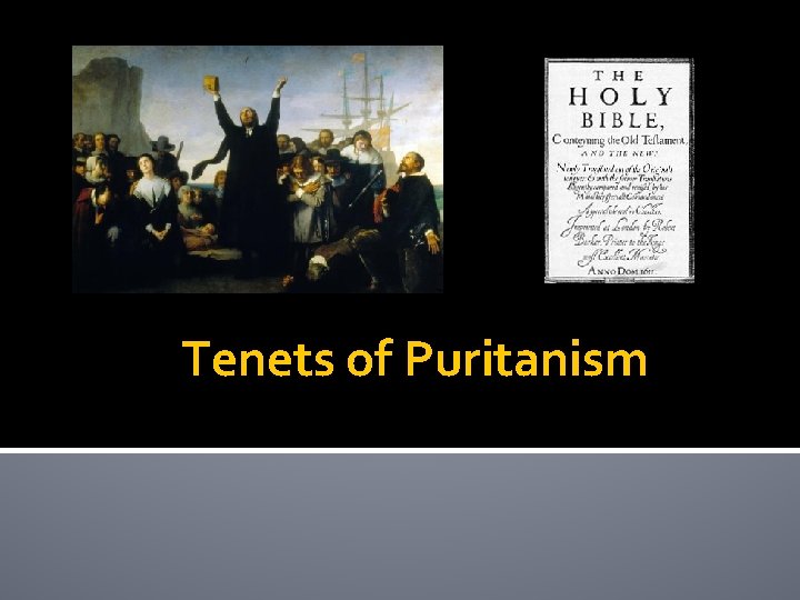 Tenets of Puritanism 