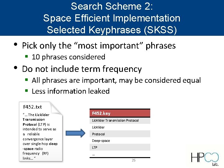 Search Scheme 2: Space Efficient Implementation Selected Keyphrases (SKSS) • • Pick only the Search Scheme 2: Space Efficient Implementation Selected Keyphrases (SKSS) • • Pick only the